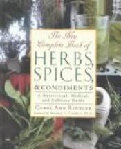 book cover of The New Complete Book of Herbs, Spices, and Condiments by Rinzler