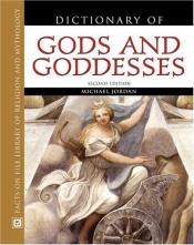 book cover of Dictionary of Gods and Goddesses by Michael Jordan