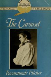 book cover of The Carousel by Розамунда Пилчер