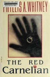 book cover of The Red Carnelian by Phyllis Whitney