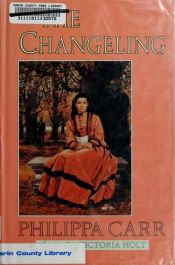 book cover of The Changeling by Элеонор Алиса Хибберт