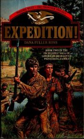 book cover of Expedition! (Wagons West, the Frontier Trilogy, Vol 2) by Dana Fuller Ross