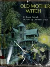 book cover of Old Mother Witch by Carol Carrick