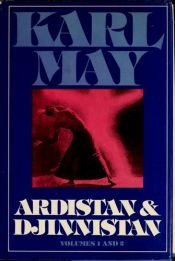 book cover of Ardistan and Djinnistan: A novel (The Collected works of Karl May) by كارل ماي
