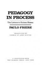 book cover of Pedagogy in Process: The letters to Guinea-Bissau by पाउलो फ्रेइरे