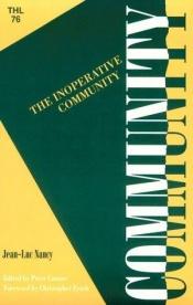 book cover of The inoperative community by Ζαν-Λυκ Νανσύ