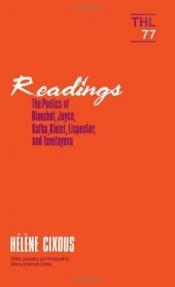 book cover of Readings: The Poetics of Blanchot, Joyce, Kafka, Kleist, lispector and Tsvetayeva by Hélène Cixous