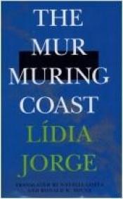 book cover of The Murmuring Coast (Emergent Literatures) by Lidia Jorge