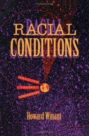 book cover of Racial Conditions: Politics, Theory, Comparisons by Howard Winant