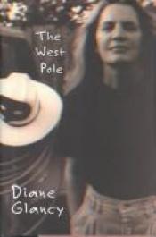 book cover of West Pole by Diane Glancy