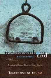 book cover of Means Without End by Τζόρτζιο Αγκάμπεν