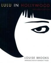 book cover of Lulu in Hollywood: Expanded edition by لوئیز بروکس