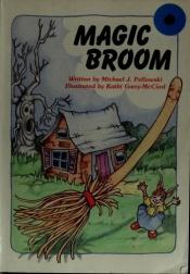 book cover of Magic Broom (Happy Times Adventures) by Michael Pellowski