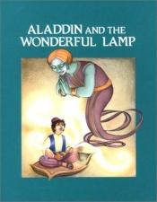 book cover of Aladdin and the Wonderful Lamp (Fairy Tale Classics) by David Eastman