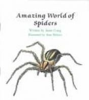 book cover of Amazing World of Spiders by Janet Craig