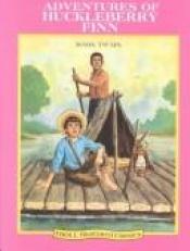 book cover of Adventures Of Huckleberry Finn (Troll Ilustrated Classics) by مارك توين