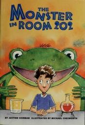 book cover of Monster in Room 202, The by Justine Korman