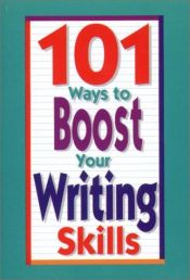 book cover of 101 Ways To Boost Your Writing Skills by Linda Williams Aber