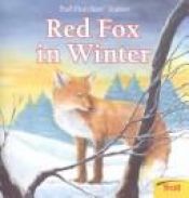 book cover of Red Fox in Winter (First Start Science) by Janet Craig