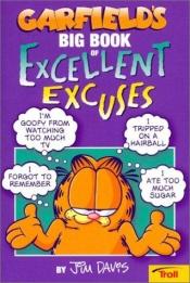 book cover of Garfield's Big Book of Excellent Excuses by 吉姆·戴维斯