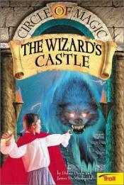 book cover of The Wizard's Castle (Circle of Magic, Book 5) by Debra Doyle