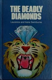 book cover of The Deadly Diamonds by Laurence Swinburne