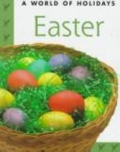 book cover of Easter (A World of Festivals) by Catherine Chambers