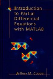 book cover of Introduction to Partial Differential Equations with MATLAB by Jeffery M. Cooper