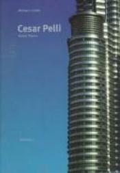 book cover of Cesar Pelli : recent themes by Michael Crosbie