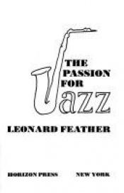 book cover of The passion for jazz by Leonard Feather