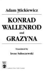 book cover of Konrad Wallenrod and Grazyna by Adam Mickiewicz