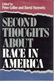 book cover of Second Thoughts About Race in America by Peter Collier