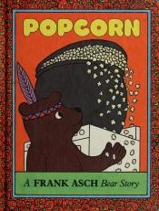 book cover of Popcorn by Frank Asch