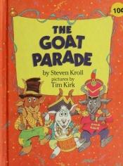 book cover of The Goat Parade by Steven Kroll