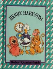 book cover of Henry Babysits (Mini Edition) by Robert M. Quackenbush