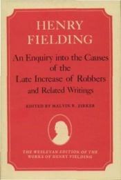 book cover of An Enquiry into the Causes of the Late Increase of Robbers, and Related Writings (Wesleyan Edition of the Works of by 헨리 필딩