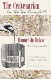book cover of Le centenaire by Honore de Balzac