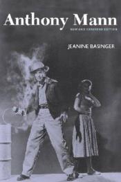 book cover of Anthony Mann (Wesleyan Film) by Jeanine Basinger