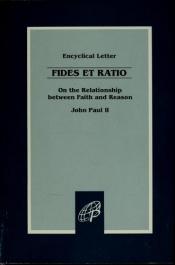 book cover of Fides Et Ratio: On the Relationship Between Faith and Reason: Encyclical Letter of John Paul II by 교황 요한 바오로 2세