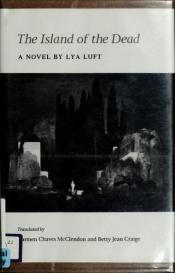 book cover of The Island Of The Dead by Lya Fett Luft