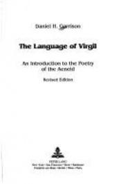 book cover of The language of Virgil by Daniel Garrison