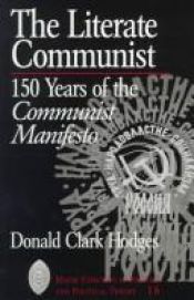 book cover of The Literate Communist: 150 Years of the Communist Manifesto (Major Concepts in Politics and Political Theory) by Donald C. Hodges