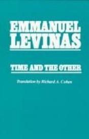 book cover of Time and the Other by Emanuels Levins