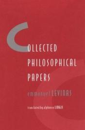 book cover of Collected Philosophical Papers (Phaenomenologica) by Emmanuel Lévinas