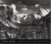 book cover of Yosemite and the High Sierra by Ansel Adams