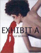 book cover of Exhibit A: Guy Bourdin by Luc Sante