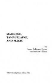 book cover of Marlowe Tamburlaine and Magic by James Howe