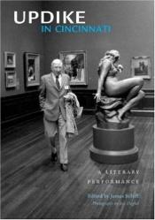 book cover of Updike in Cincinnati: A literary performance by ג'ון אפדייק