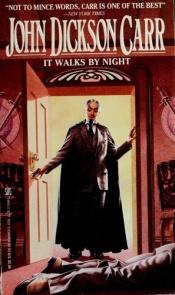 book cover of It Walks by Night by ジョン・ディクスン・カー