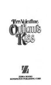 book cover of Outlaw's Kiss by Terri Valentine